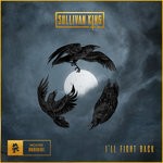 cover: Sullivan King - I'll Fight Back