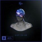 cover: Topi - Got To Be