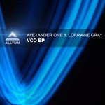 cover: Alexander One|Lorraine Gray - VCO EP