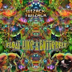 cover: Wizack Twizack - Float Like A Butterfly