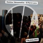 cover: Molotov Teknomotive - El Perro Loco