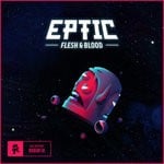 cover: Eptic - Flesh & Blood