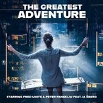 cover: Fred White|Ia Oberg|Peter Panskijw - The Greatest Adventure