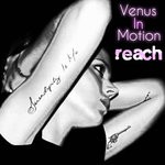 cover: Venus In Motion - Reach