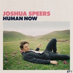 cover: Joshua Speers - Human Now