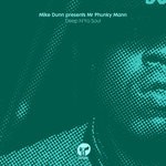 cover: Mr Phunky Man|Mike Dunn - Deep N'Yo Soul (Vocal Mixx)