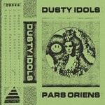 cover: Dusty Idols - Pars Oriens