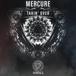 cover: Mercure - Takin' Over (Extended Mix)