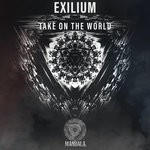 cover: Exilium - Take On The World