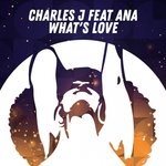 cover: Charles J - What's Love