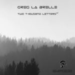 cover: Greg La Brelle - Two Thousend Letters