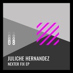 cover: Juliche Hernandez - Nexter Fix EP