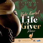 cover: Vybz Kartel - Life Giver Remix