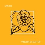 cover: Vinson Chanter - Smerk