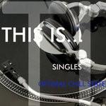 cover: Optimal Chill State - Singles