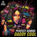 cover: Perfect Kombo - Daddy Cool