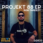 cover: Rob Threezy - PROJEKT 88 EP