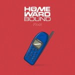 cover: Homeward Bound - Float