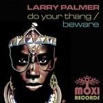 cover: Larry Palmer - Do Your Thang/Beware