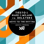 cover: Delayers|Nari & Milani|Tiesto - Move To The Rhythm