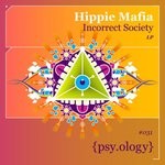 cover: Hippie Mafia - Incorrect Society