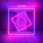 cover: Ucast - Glow