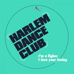 cover: Harlem Dance Club - I'm A Fighter EP