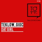 cover: Gioc|Teklow - Dat Girl