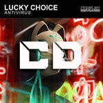 cover: Lucky Choice - AntiVirus Party