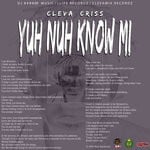 cover: Cleva Criss - Yuh Nuh Know Mi