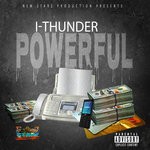 cover: I-thunder - Powerful (Explicit)