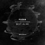 cover: Flexb - Best In Me (Extended Mix)