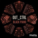 cover: Out_ctrl - Black Piano