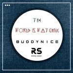 cover: Buddynice - The World Is Watching