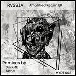 cover: Rvssia - Amplified Return EP