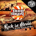 cover: Dual Drop - ROCK IN MOVIE