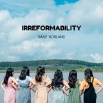 cover: Daile Borland - Irreformability