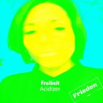 cover: Freiheit - Acidizer