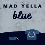 cover: Mad Yella - Blue