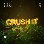 cover: Miku Desca - Crush It