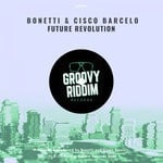 cover: Bonetti|Cisco Barcelo - Future Revolution