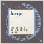 cover: Finest Wear - That 90's Groove EP