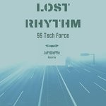 cover: Ss Tech Force - Lost Rhythm