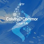 cover: Calvin O'commor - Save Me