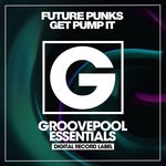 cover: Future Punks - Get Pump It