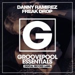 cover: Danny Ramirez - Freak Drop