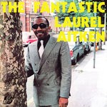 cover: Laurel Aitken - The Fantastic Laurel Aitken (Deluxe)