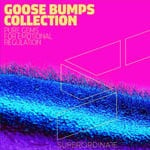 cover: Deeperwalk|Nae:tek|Various - Goose Bumps Collection Vol 4