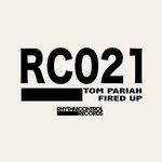 cover: Tom Pariah - Fired Up