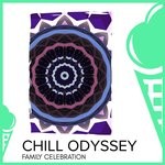 cover: The Redd One|Various - Chill Odyssey - Family Celebration